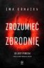 Zrozumieć zbrodnię